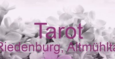 Tarot Riedenburg, Altmühltal | Top-Experten für Kartenlegen, Wahrsagen, Hellsehen, Zukunftsdeutung.